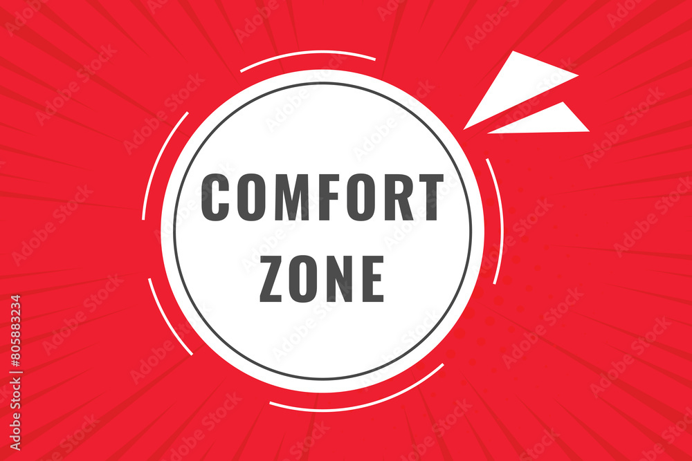 Fototapeta premium Comfort Zone Button. Speech Bubble, Banner Label Comfort Zone 