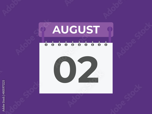 August 2 calendar reminder. 2 August daily calendar icon template. Calendar 2 August icon Design template. Vector illustration
