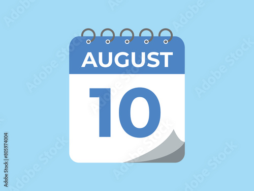 August 10 calendar reminder. 10 August daily calendar icon template. Calendar 10 August icon Design template. Vector illustration
