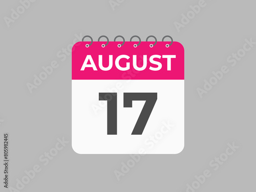 August 17 calendar reminder. 17 August daily calendar icon template. Calendar 17 August icon Design template. Vector illustration
