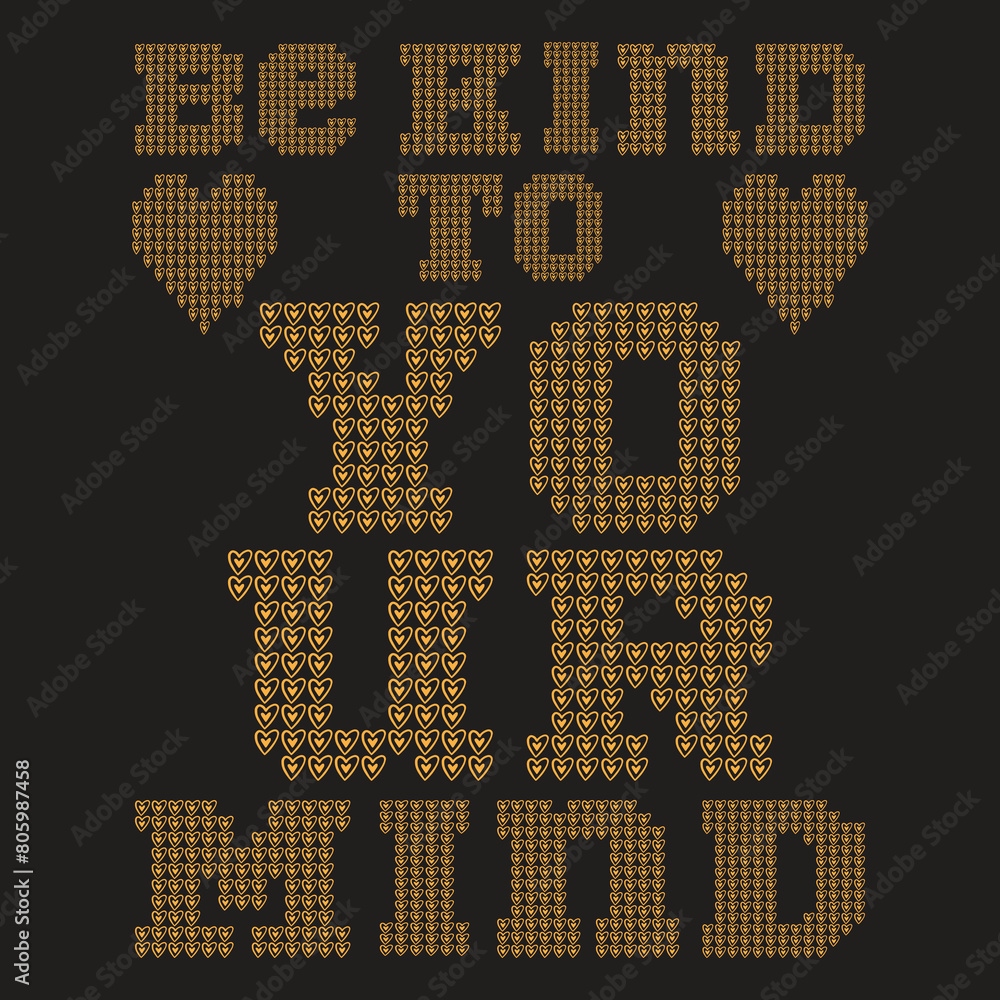 Be Kind to Your Mind Typography T-Shirt Design Be Kind to Your Mind Typography T-Shirt Design