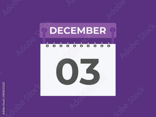 December 3 calendar reminder. 3 December daily calendar icon template. Calendar 3 December icon Design template. Vector illustration
