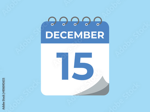 December 15 calendar reminder. 15 December daily calendar icon template. Calendar 15 December icon Design template. Vector illustration
