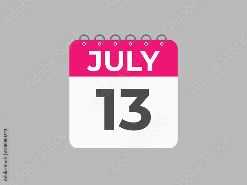 July 13 calendar reminder. 13 July daily calendar icon template. Calendar 13 July icon Design template. Vector illustration
