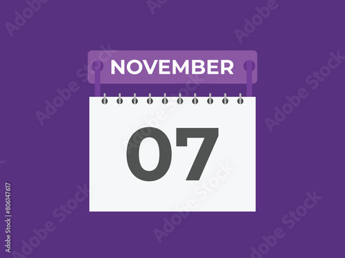 November  7 calendar reminder. 7 November  daily calendar icon template. Calendar 7 November  icon Design template. Vector illustration
