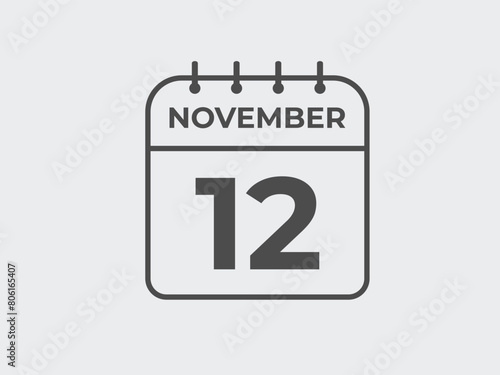 November  12 calendar reminder. 12 November  daily calendar icon template. Calendar 12 November  icon Design template. Vector illustration
