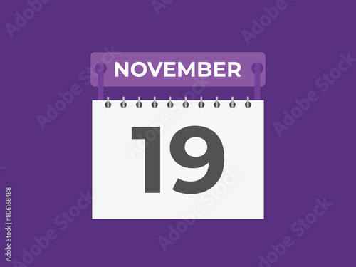 November  19 calendar reminder. 19 November  daily calendar icon template. Calendar 19 November  icon Design template. Vector illustration
