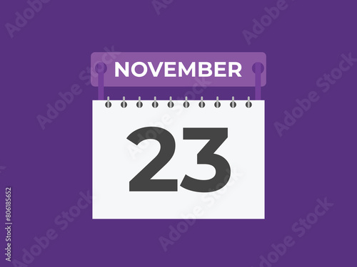 November  23 calendar reminder. 23 November  daily calendar icon template. Calendar 23 November  icon Design template. Vector illustration
