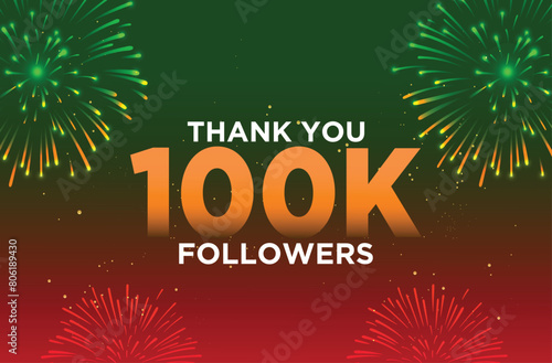 100k Followers Celebration vector illustration Design on a Red and Green Confetti, Grunge Background with Fireworks. Celebrating 1000000 followers on social media. Blogger thanks subscribers.