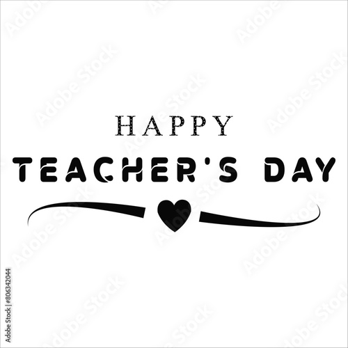 Happy teachers day lettering vector illustration.