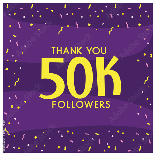 Grateful for 50K Followers, Thank You fifty thousand follower celebration post design with confetti,