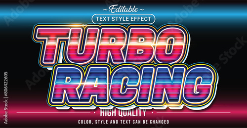Editable text style effect - Turbo Racing text style theme.