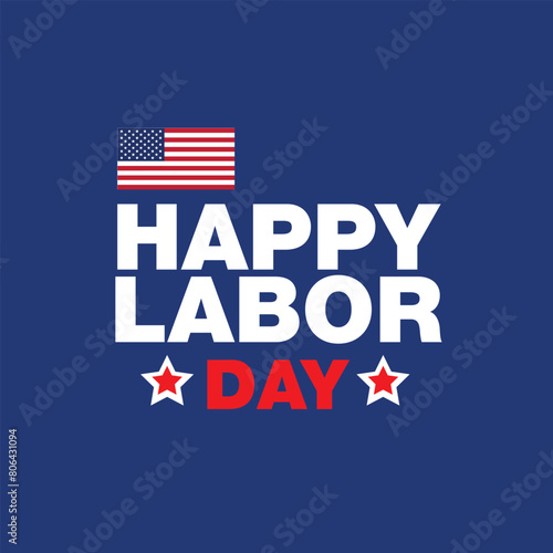 Happy Labor Day holiday banner. Card Vector illustration. USA flag. United States of America. Work, job, tools. inside world on blue background banner template. Editable vector illustration design. photo
