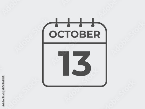 October  13 calendar reminder. 13 October  daily calendar icon template. Calendar 13 October  icon Design template. Vector illustration
