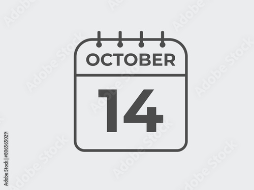 October  14 calendar reminder. 14 October  daily calendar icon template. Calendar 14 October  icon Design template. Vector illustration
