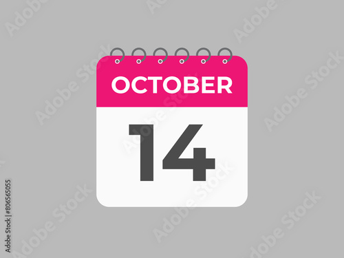 October  14 calendar reminder. 14 October  daily calendar icon template. Calendar 14 October  icon Design template. Vector illustration
