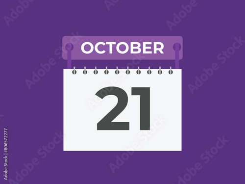 October  21 calendar reminder. 21 October  daily calendar icon template. Calendar 21 October  icon Design template. Vector illustration
