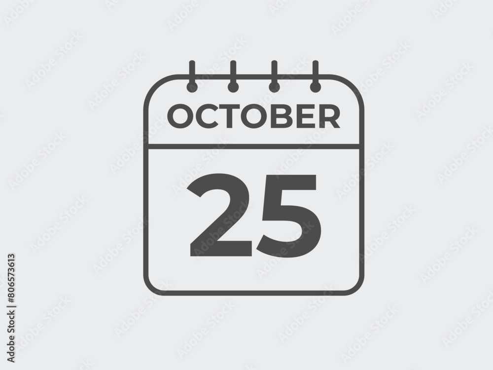 October 25 calendar reminder. 25 October daily calendar icon template. Calendar 25 October icon Design template. Vector illustration
October 25 calendar reminder. 25 October daily calendar icon template. Calendar 25 October icon Design template. Vector illustration