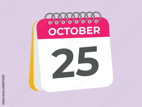 October  25 calendar reminder. 25 October  daily calendar icon template. Calendar 25 October  icon Design template. Vector illustration
