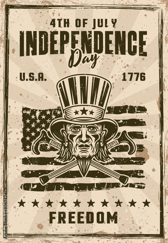 Independence day of USA vintage poster with uncle Sam head and two crossed canes vector illustration. Layered, separate grunge texture and text