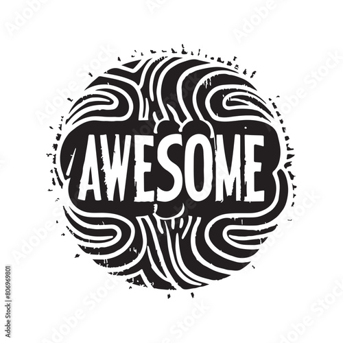 Awesome slogan t shirt vector illustration