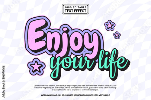 Editable text effect Enjoy your life 3d cartoon template style modern premium vector