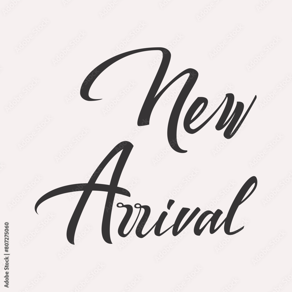 New Arrival Lettering vector card New Arrival Lettering vector card