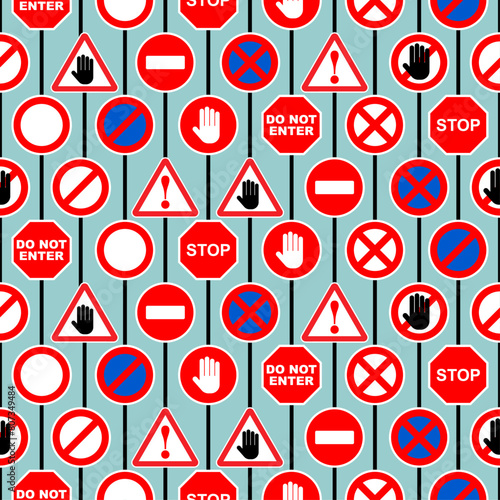 Set of road prohibition signs pattern seamless. Red sign of danger and attention background. Passage is closed texture © maryvalery
