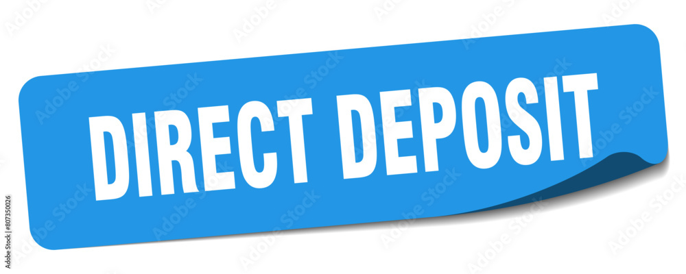 direct deposit sticker. direct deposit label direct deposit sticker. direct deposit label
