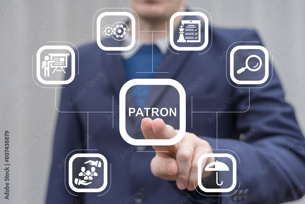 Leader working on virtual touch screen presses word: PATRON. Patron and leader concept. Patron protection, customer care, care for employees, life insurance and marketing segmentation. Leader working on virtual touch screen presses word: PATRON. Patron and leader concept. Patron protection, customer care, care for employees, life insurance and marketing segmentation.