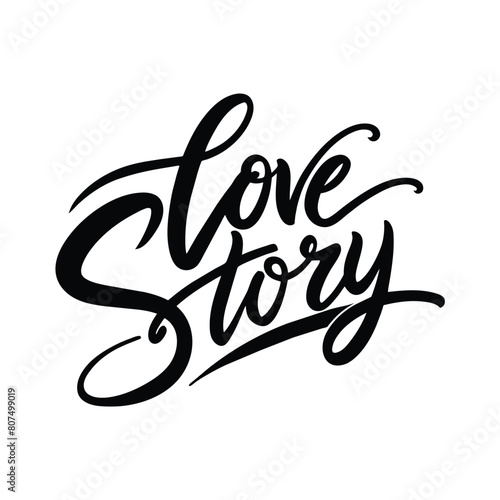Love story text lettering black handwritten logo on white 