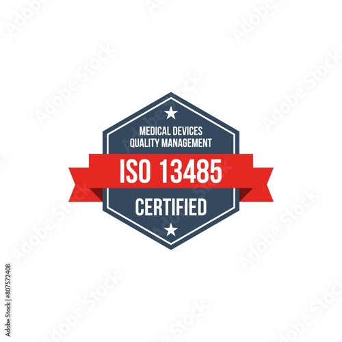 ISO 13485 medical devices quality management systems certified vector label, standard certificate badge, audit verification icon