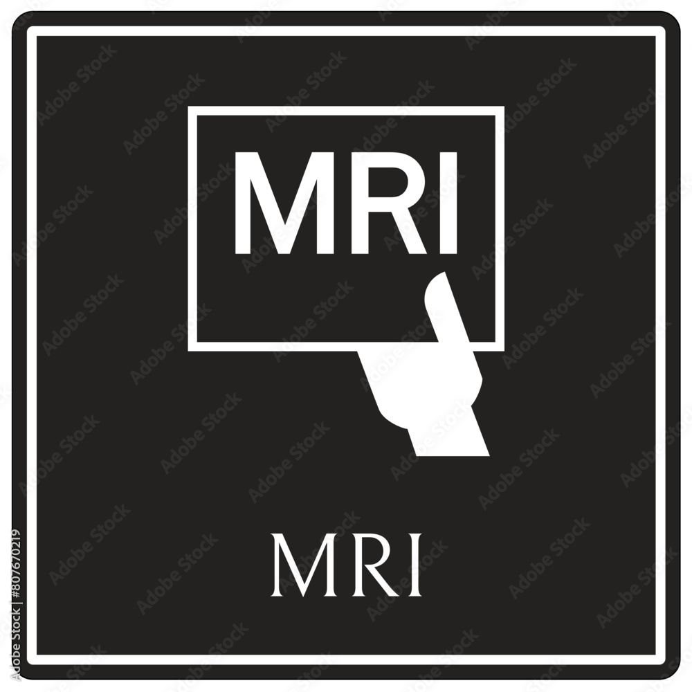 Magnetic resonance imaging (MRI) sign Magnetic resonance imaging (MRI) sign