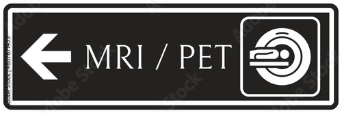 Magnetic resonance imaging (MRI) / Positron emission tomography (PET) sign