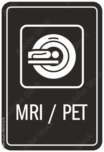 Magnetic resonance imaging (MRI) / Positron emission tomography (PET) sign