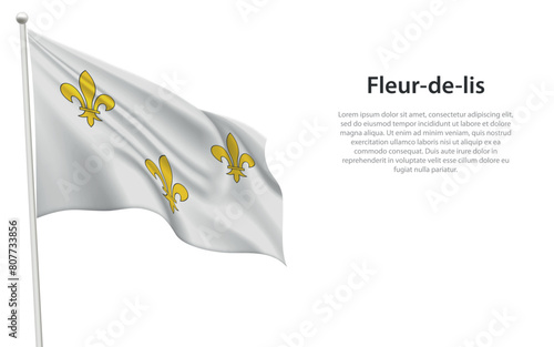 French Fleur-de-lis Flag Waving on a White Background