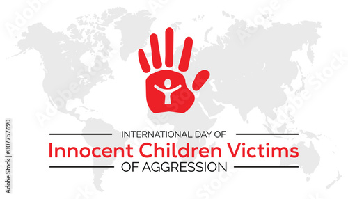 International Day Of Innocent Children Victims Of Aggression observed every year in June. Template for background, banner, card, poster with text inscription.