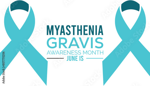 Myasthenia Gravis Awareness Month observed every year in June. Template for background, banner, card, poster with text inscription.