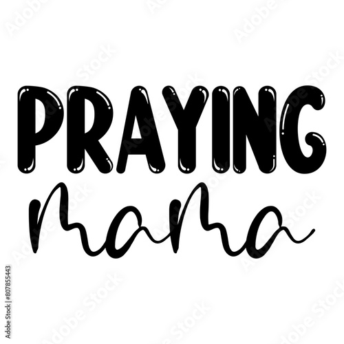 Praying Mama