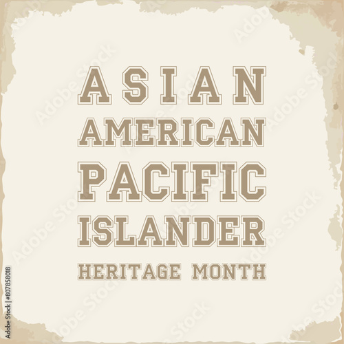 May is Asian American and Pacific Islander Heritage Month template. Celebrates the culture  traditions and history in the United States.