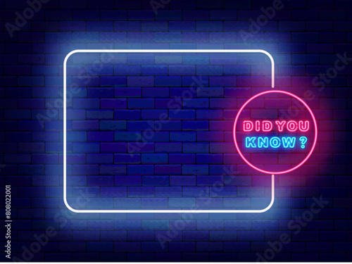 Quiz neon banner. Show and game. Trivia night. Greeting card. Empty white frame and did you know text. Exam and competition. Glowing flyer. Editable stroke. Vector stock illustration