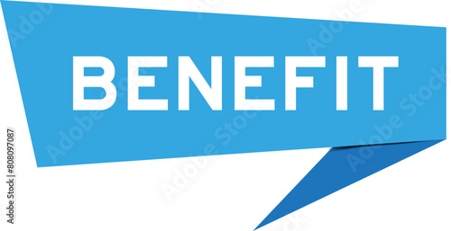 Blue color speech banner with word benefit on white background