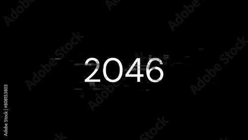 3D rendering 2046 text with screen effects of technological glitches