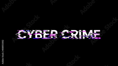 3D rendering cyber crime text with screen effects of technological glitches