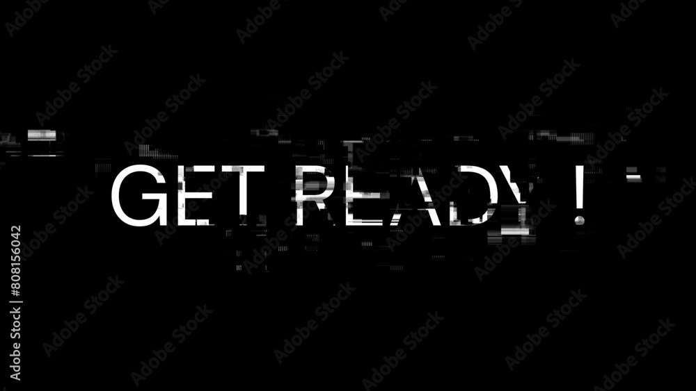 3D rendering get ready text with screen effects of technological glitches 3D rendering get ready text with screen effects of technological glitches