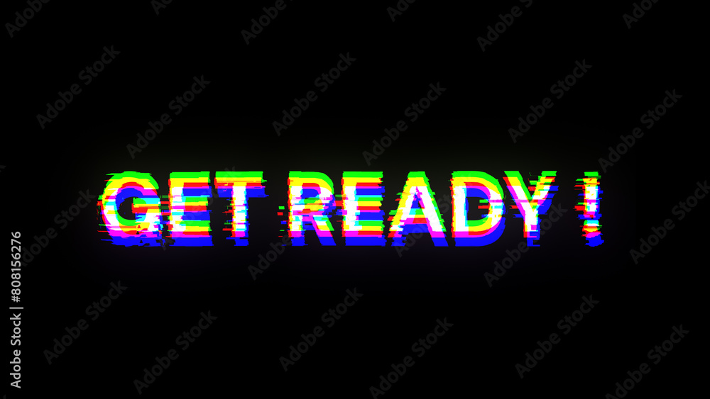 3D rendering get ready text with screen effects of technological glitches 3D rendering get ready text with screen effects of technological glitches