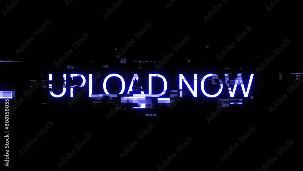 3D rendering upload now text with screen effects of technological glitches 3D rendering upload now text with screen effects of technological glitches