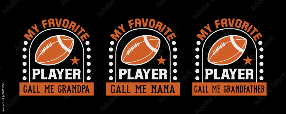 My Favorite Player Call Me Grandpapa SVG Tshirt Bundle American Football Quote Design,