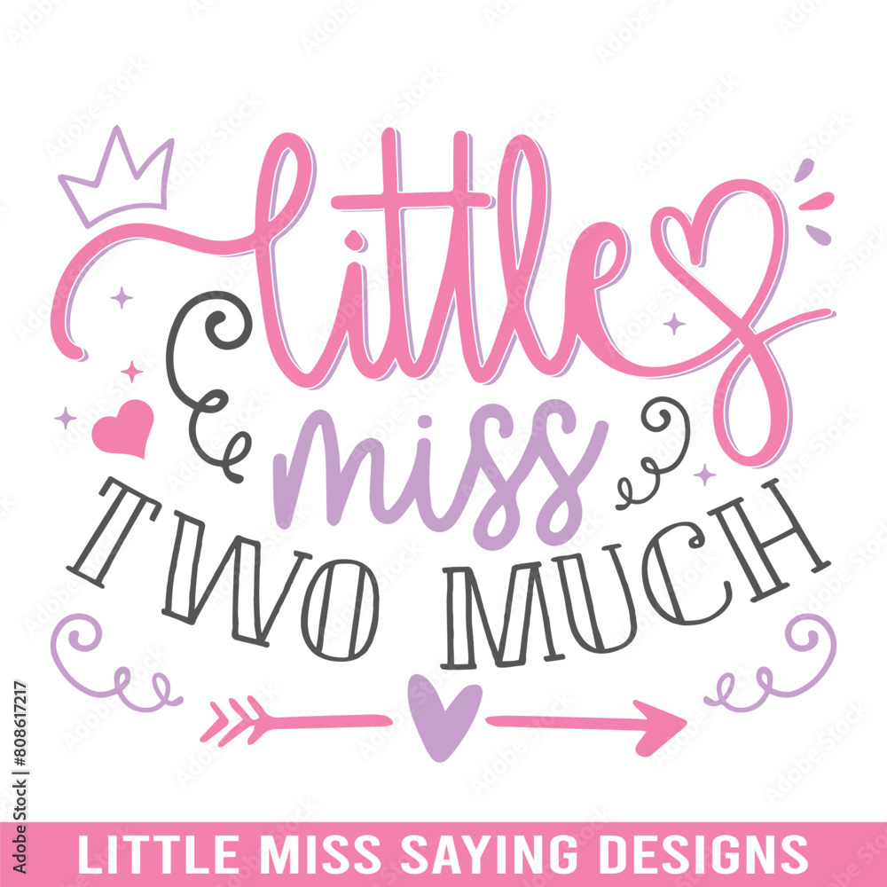 Little miss two much svg design