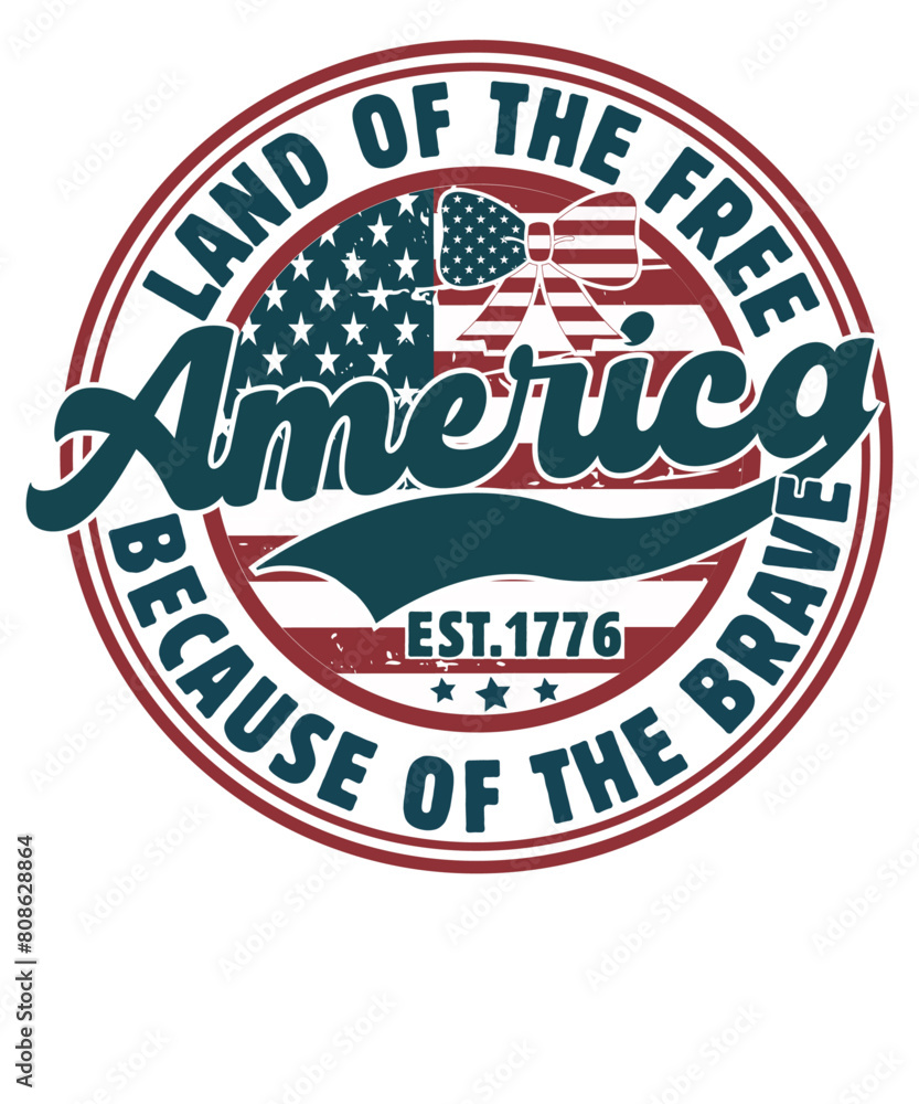 Obraz premium Land Of The Free Because Of The Brave 4th of July T shirt Design